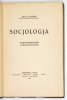 BYSTROŃ Jan St[anisław] - Socjologja. Wstęp informacyjny i bibljograficzny. 1931